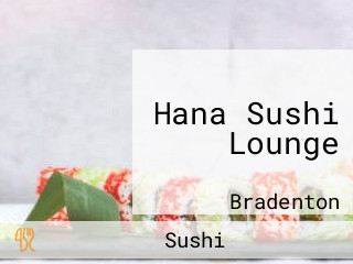 Hana Sushi Lounge