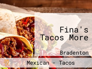 Fina's Tacos More