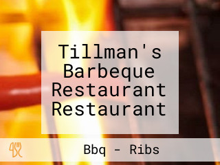 Tillman's Barbeque Restaurant Restaurant