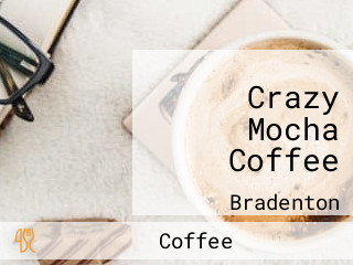 Crazy Mocha Coffee