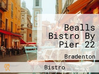 Bealls Bistro By Pier 22