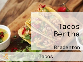 Tacos Bertha