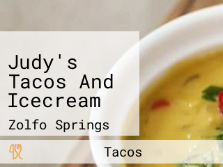 Judy's Tacos And Icecream