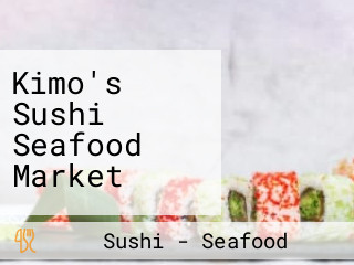 Kimo's Sushi Seafood Market