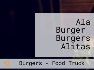 Ala Burger_ Burgers Alitas