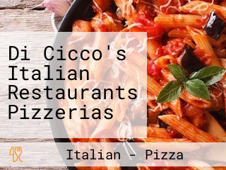 Di Cicco's Italian Restaurants Pizzerias