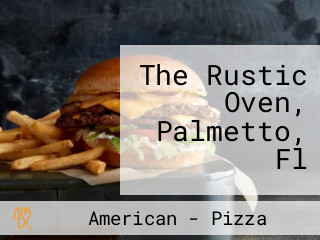 The Rustic Oven, Palmetto, Fl