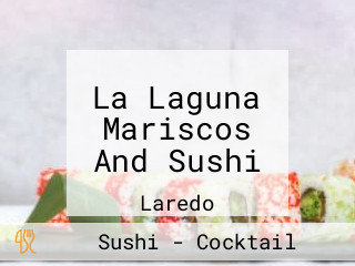 La Laguna Mariscos And Sushi