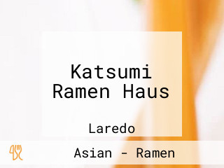 Katsumi Ramen Haus