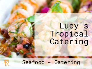 Lucy's Tropical Catering