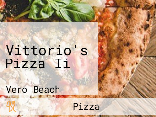 Vittorio's Pizza Ii