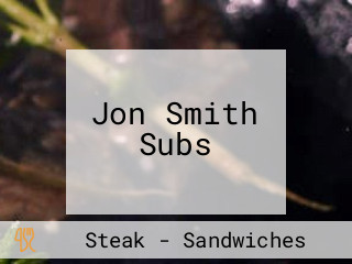 Jon Smith Subs