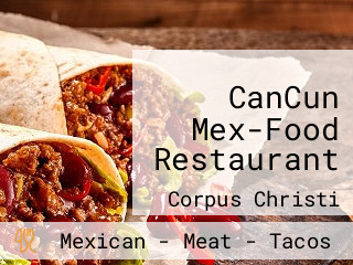 CanCun Mex-Food Restaurant