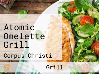 Atomic Omelette Grill