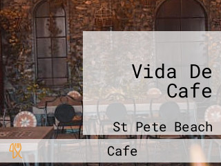 Vida De Cafe