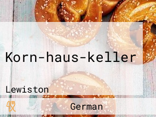 Korn-haus-keller