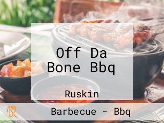 Off Da Bone Bbq