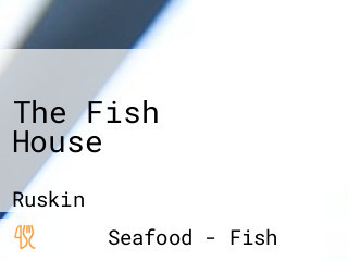 The Fish House