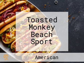 Toasted Monkey Beach Sport