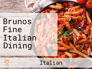 Brunos Fine Italian Dining