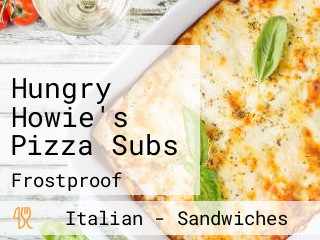 Hungry Howie's Pizza Subs