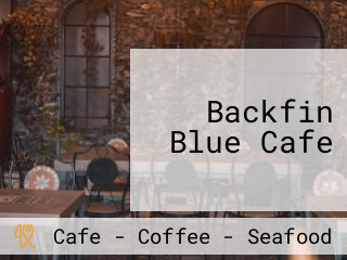 Backfin Blue Cafe