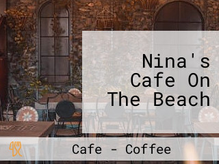 Nina's Cafe On The Beach