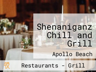 Shenaniganz Chill and Grill