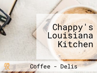 Chappy's Louisiana Kitchen