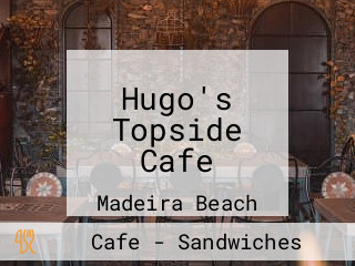 Hugo's Topside Cafe