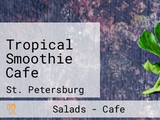 Tropical Smoothie Cafe