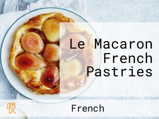 Le Macaron French Pastries