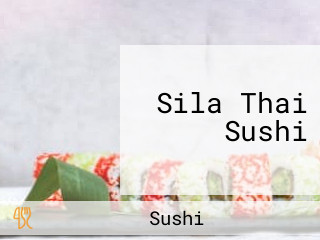 Sila Thai Sushi