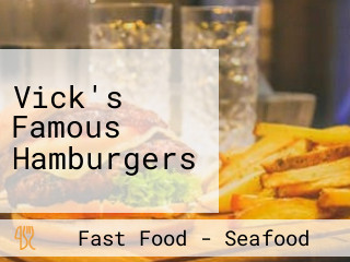 Vick's Famous Hamburgers