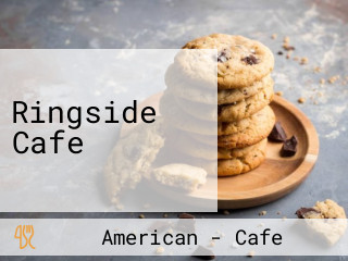 Ringside Cafe