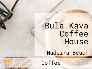 Bula Kava Coffee House