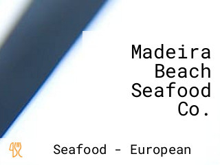 Madeira Beach Seafood Co.