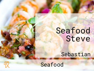 Seafood Steve