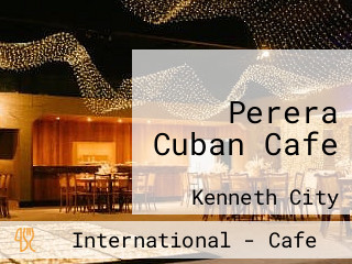 Perera Cuban Cafe