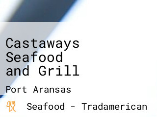 Castaways Seafood and Grill