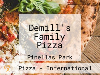 Demill's Family Pizza