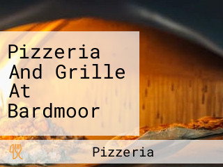 Pizzeria And Grille At Bardmoor