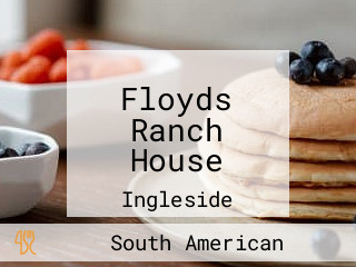 Floyds Ranch House