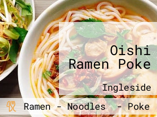 Oishi Ramen Poke