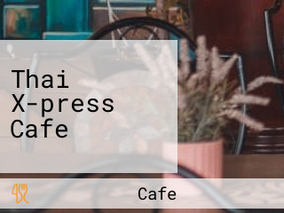 Thai X-press Cafe