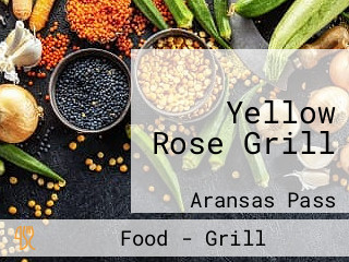 Yellow Rose Grill