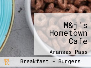 M&j's Hometown Cafe