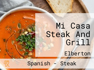 Mi Casa Steak And Grill