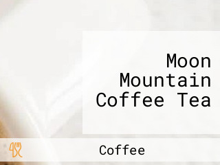 Moon Mountain Coffee Tea