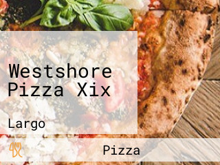 Westshore Pizza Xix